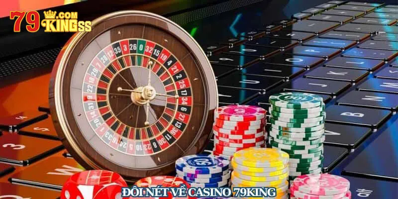 Giới thiệu casino 79king
