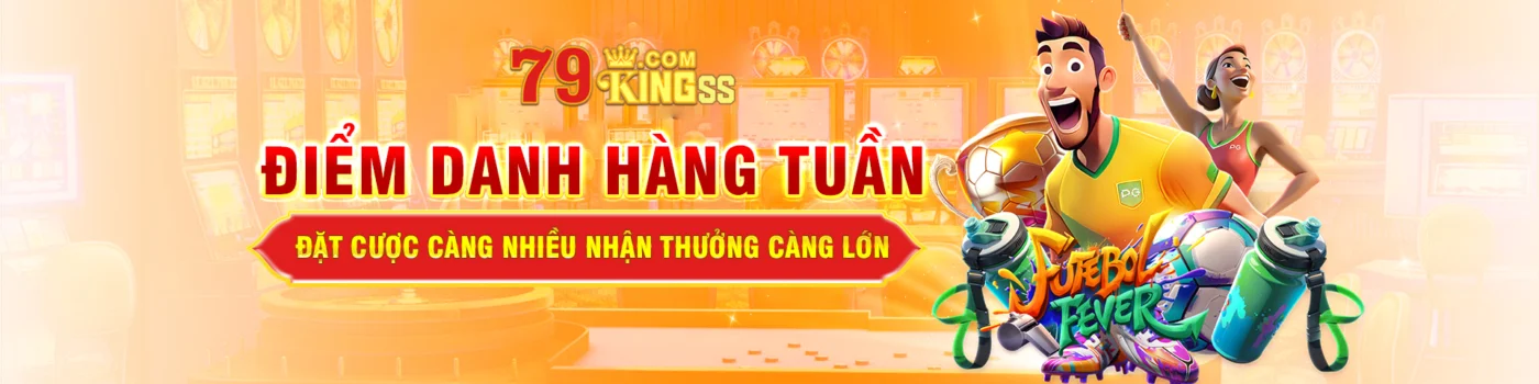 điểm danh hàng tuần 79king