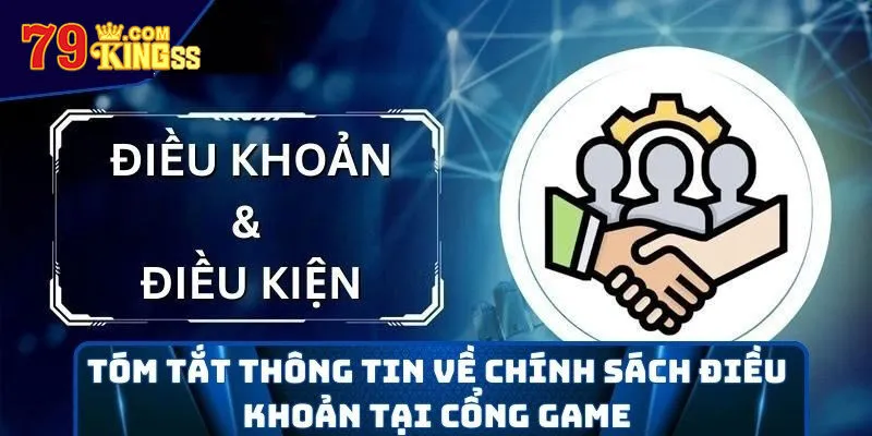 Tổng hợp chi tiết điều khoản và điều kiện 79king