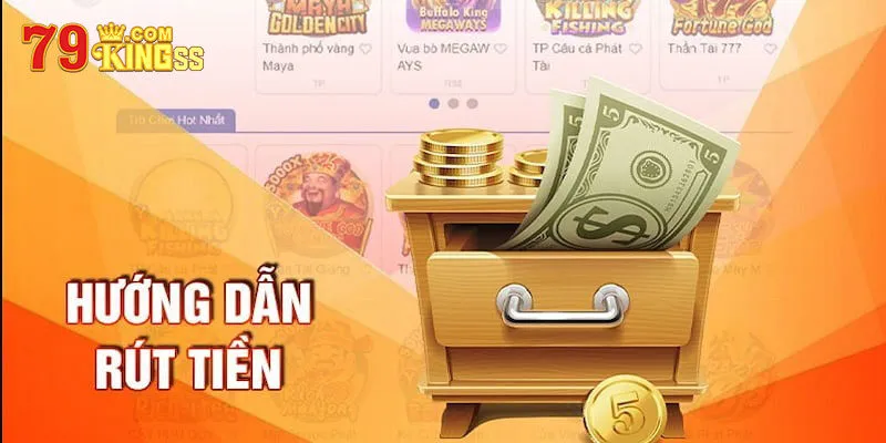 Các bước rút tiền thưởng tại nhà cái 79king